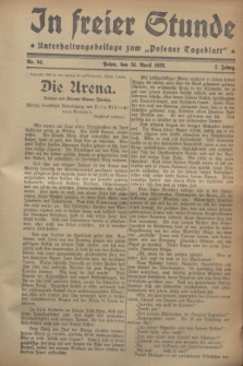 In Freier Stunde : Unterhaltungsbeilage zum „Posener Tageblatt”. Jg.2, Nr. 94 (24 April 1928)