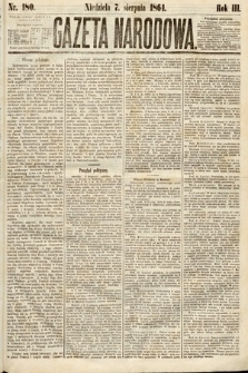 Gazeta Narodowa. 1864, nr 180