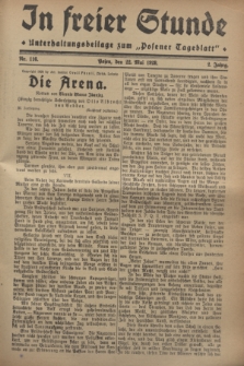 In Freier Stunde : Unterhaltungsbeilage zum „Posener Tageblatt”. Jg.2, Nr. 116 (22 Mai 1928)
