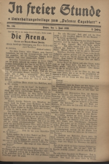 In Freier Stunde : Unterhaltungsbeilage zum „Posener Tageblatt”. Jg.2, Nr. 124 (1 Juni 1928)