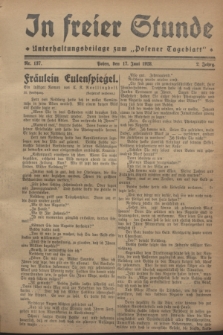 In Freier Stunde : Unterhaltungsbeilage zum „Posener Tageblatt”. Jg.2, Nr. 137 (17 Juni 1928)