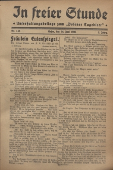 In Freier Stunde : Unterhaltungsbeilage zum „Posener Tageblatt”. Jg.2, Nr. 143 (24 Juni 1928)