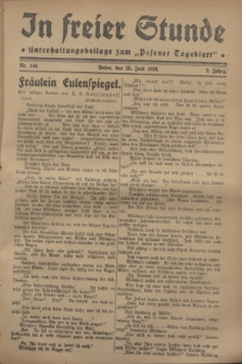In Freier Stunde : Unterhaltungsbeilage zum „Posener Tageblatt”. Jg.2, Nr. 146 (28 Juni 1928)