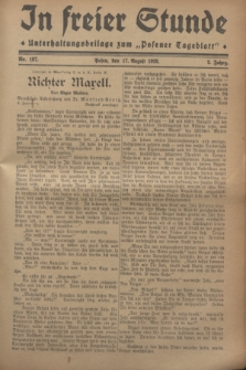 In Freier Stunde : Unterhaltungsbeilage zum „Posener Tageblatt”. Jg.2, Nr. 187 (17 August 1928)