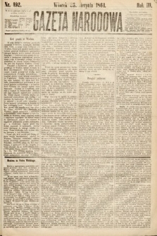 Gazeta Narodowa. 1864, nr 192