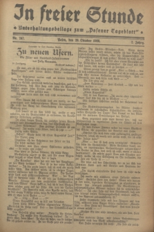 In Freier Stunde : Unterhaltungsbeilage zum „Posener Tageblatt”. Jg.2, Nr. 247 (26 Oktober 1928)