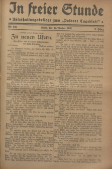 In Freier Stunde : Unterhaltungsbeilage zum „Posener Tageblatt”. Jg.2, Nr. 248 (27 Oktober 1928)