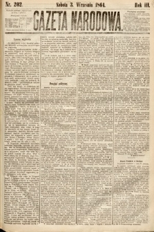 Gazeta Narodowa. 1864, nr 202