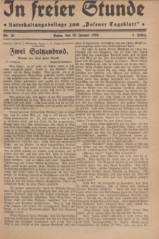 In Freier Stunde : Unterhaltungsbeilage zum „Posener Tageblatt”. Jg.3, Nr. 19 (23 Januar 1929)