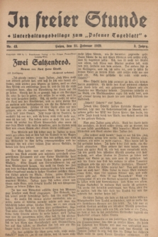 In Freier Stunde : Unterhaltungsbeilage zum „Posener Tageblatt”. Jg.3, Nr. 43 (21 Februar 1929)