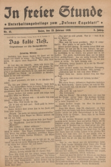 In Freier Stunde : Unterhaltungsbeilage zum „Posener Tageblatt”. Jg.3, Nr. 45 (23 Februar 1929)