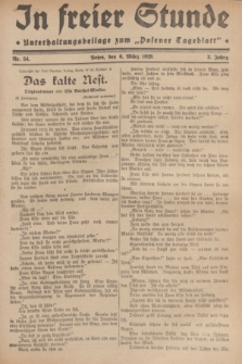 In Freier Stunde : Unterhaltungsbeilage zum „Posener Tageblatt”. Jg.3, Nr. 54 (6 März 1929)