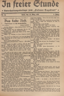 In Freier Stunde : Unterhaltungsbeilage zum „Posener Tageblatt”. Jg.3, Nr. 58 (10 März 1929)
