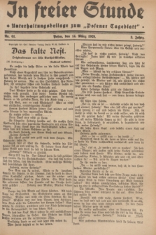 In Freier Stunde : Unterhaltungsbeilage zum „Posener Tageblatt”. Jg.3, Nr. 61 (14 März 1929)