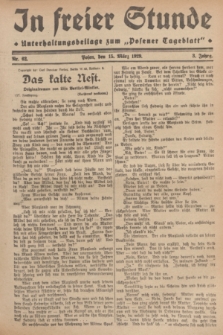 In Freier Stunde : Unterhaltungsbeilage zum „Posener Tageblatt”. Jg.3, Nr. 62 (15 März 1929)