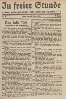 In Freier Stunde : Unterhaltungsbeilage zum „Posener Tageblatt”. Jg.3, Nr. 69 (23 März 1929)