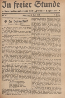 In Freier Stunde : Unterhaltungsbeilage zum „Posener Tageblatt”. Jg.3, Nr. 84 (12 April 1929)