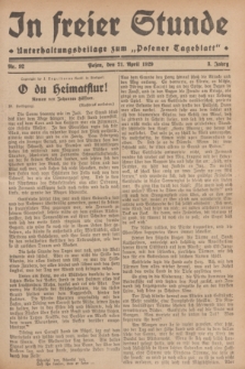 In Freier Stunde : Unterhaltungsbeilage zum „Posener Tageblatt”. Jg.3, Nr. 92 (21 April 1929)