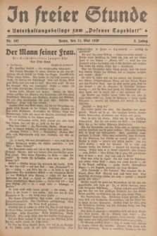 In Freier Stunde : Unterhaltungsbeilage zum „Posener Tageblatt”. Jg.3, Nr. 107 (11 Mai 1929)