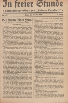 In Freier Stunde : Unterhaltungsbeilage zum „Posener Tageblatt”. Jg.3, Nr. 117 (24 Mai 1929)