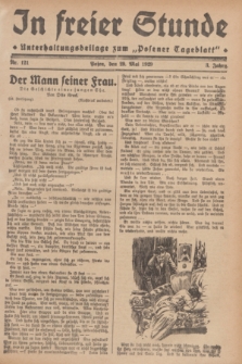 In Freier Stunde : Unterhaltungsbeilage zum „Posener Tageblatt”. Jg.3, Nr. 121 (29 Mai 1929)