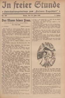 In Freier Stunde : Unterhaltungsbeilage zum „Posener Tageblatt”. Jg.3, Nr. 135 (15 Juni 1929)
