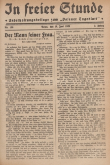 In Freier Stunde : Unterhaltungsbeilage zum „Posener Tageblatt”. Jg.3, Nr. 136 (16 Juni 1929)