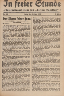 In Freier Stunde : Unterhaltungsbeilage zum „Posener Tageblatt”. Jg.3, Nr. 138 (19 Juni 1929)