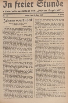 In Freier Stunde : Unterhaltungsbeilage zum „Posener Tageblatt”. Jg.3, nr 141 (22 Juni 1929)