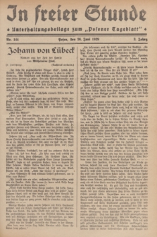 In Freier Stunde : Unterhaltungsbeilage zum „Posener Tageblatt”. Jg.3, Nr. 144 (26 Juni 1929)