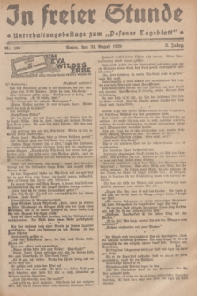 In Freier Stunde : Unterhaltungsbeilage zum „Posener Tageblatt”. Jg.3, Nr. 199 (31 August 1929)