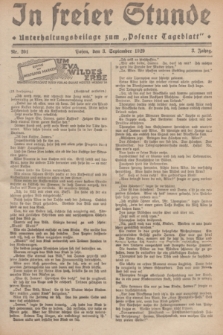 In Freier Stunde : Unterhaltungsbeilage zum „Posener Tageblatt”. Jg.3, Nr. 201 (3 September 1929)