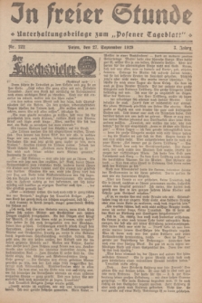 In Freier Stunde : Unterhaltungsbeilage zum „Posener Tageblatt”. Jg.3, Nr. 222 (27 September 1929)