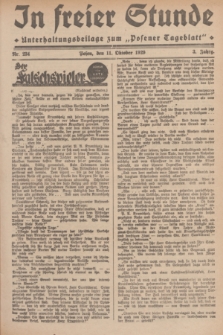 In Freier Stunde : Unterhaltungsbeilage zum „Posener Tageblatt”. Jg.3, Nr. 234 (11 Oktober 1929)