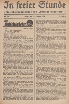 In Freier Stunde : Unterhaltungsbeilage zum „Posener Tageblatt”. Jg.3, Nr. 239 (17 Oktober 1929)