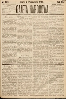 Gazeta Narodowa. 1864, nr 227