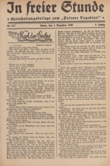 In Freier Stunde : Unterhaltungsbeilage zum „Posener Tageblatt”. Jg.3, Nr. 277 (1 Dezember 1929)