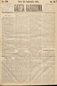 Gazeta Narodowa. 1864, nr 239