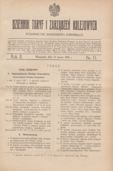 Dziennik Taryf i Zarządzeń Kolejowych : wydawnictwo Ministerstwa Komunikacji. R.2, nr 15 (15 marca 1929)