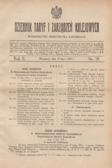 Dziennik Taryf i Zarządzeń Kolejowych : wydawnictwo Ministerstwa Komunikacji. R.2, nr 29 (15 lipca 1929)
