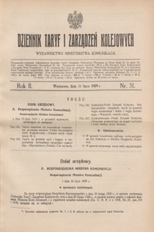 Dziennik Taryf i Zarządzeń Kolejowych : wydawnictwo Ministerstwa Komunikacji. R.2, nr 31 (31 lipca 1929)