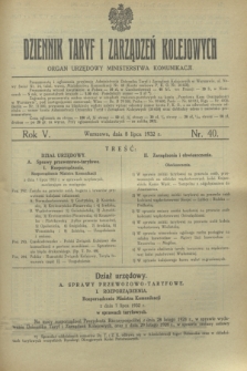 Dziennik Taryf i Zarządzeń Kolejowych : organ urzędowy Ministerstwa Komunikacji. R.5, nr 40 (8 lipca 1932)