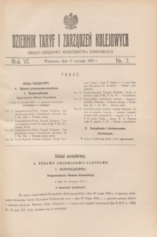 Dziennik Taryf i Zarządzeń Kolejowych : organ urzędowy Ministerstwa Komunikacji. R.6, nr 3 (17 stycznia 1933)