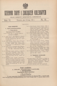 Dziennik Taryf i Zarządzeń Kolejowych : organ urzędowy Ministerstwa Komunikacji. R.6, nr 10 (18 lutego 1933)