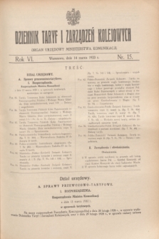 Dziennik Taryf i Zarządzeń Kolejowych : organ urzędowy Ministerstwa Komunikacji. R.6, nr 15 (14 marca 1933)