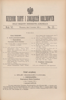 Dziennik Taryf i Zarządzeń Kolejowych : organ urzędowy Ministerstwa Komunikacji. R.6, nr 22 (8 kwietnia 1933)