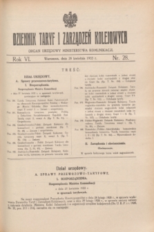Dziennik Taryf i Zarządzeń Kolejowych : organ urzędowy Ministerstwa Komunikacji. R.6, nr 28 (28 kwietnia 1933)