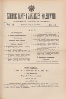 Dziennik Taryf i Zarządzeń Kolejowych : organ urzędowy Ministerstwa Komunikacji. R.6, nr 34 (22 maja 1933)
