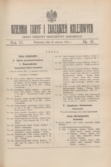 Dziennik Taryf i Zarządzeń Kolejowych : organ urzędowy Ministerstwa Komunikacji. R.6, nr 41 (24 czerwca 1933)