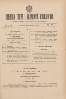Dziennik Taryf i Zarządzeń Kolejowych : organ urzędowy Ministerstwa Komunikacji. R.6, nr 52 (28 lipca 1933)